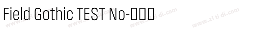 Field Gothic TEST No字体转换
